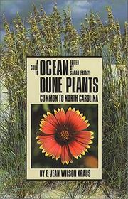 A guide to ocean dune plants common to North Carolina  Cover Image