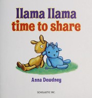 Llama Llama time to share Book cover