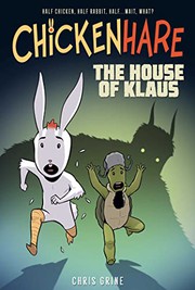 Chickenhare. 1, The house of Klaus  Cover Image