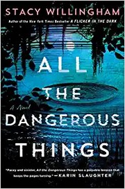 All the dangerous things  Cover Image