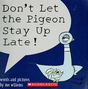 Don't let the pigeon stay up late! Book cover