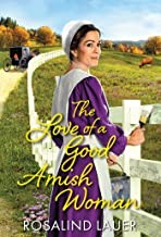 The love of a good Amish woman Book cover