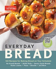 Everyday bread : 100 recipes for baking bread on your schedule Book cover