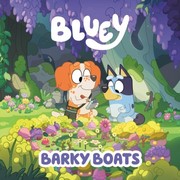 Bluey. Barky boats Book cover