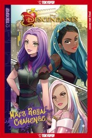 Descendants. Mal's royal challenge Book cover