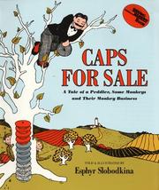 Caps for sale : a tale of a peddler, some monkeys, and their monkey business Book cover