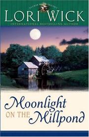 Moonlight on the millpond : Tucker Mills trilogy, book 1 Book cover