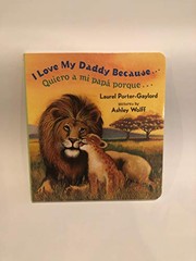 I love my daddy because... Quiero a mi papá porque Book cover