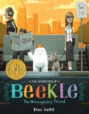 The adventures of Beekle : the unimaginary friend Book cover