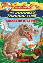 The journey through time : dinosaur disaster Book cover