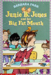 Junie B. Jones and her big fat mouth Book cover