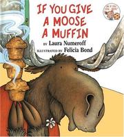 If you give a moose a muffin Book cover