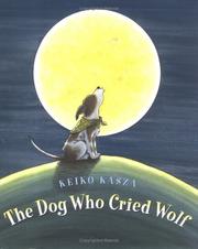 The dog who cried wolf Book cover